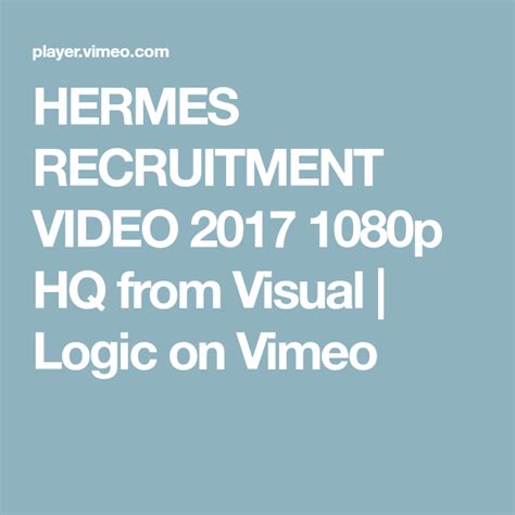 hermes recruitment video.